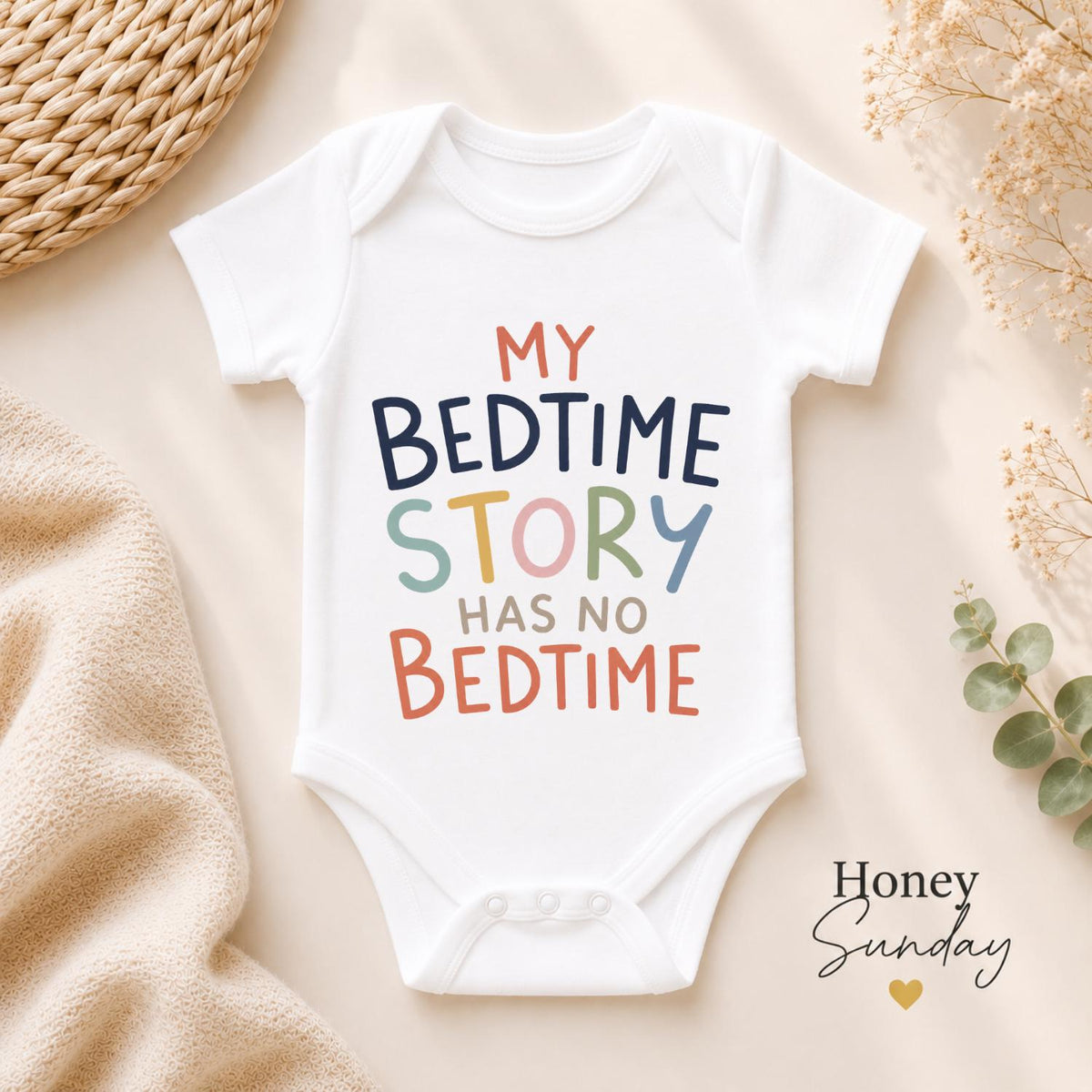 My Bedtime Story Has No Bedtime Baby Vest