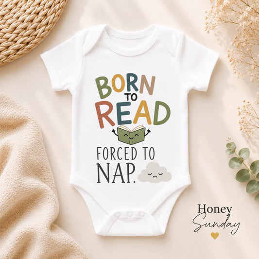 Born to Read Forced to Nap Baby Vest