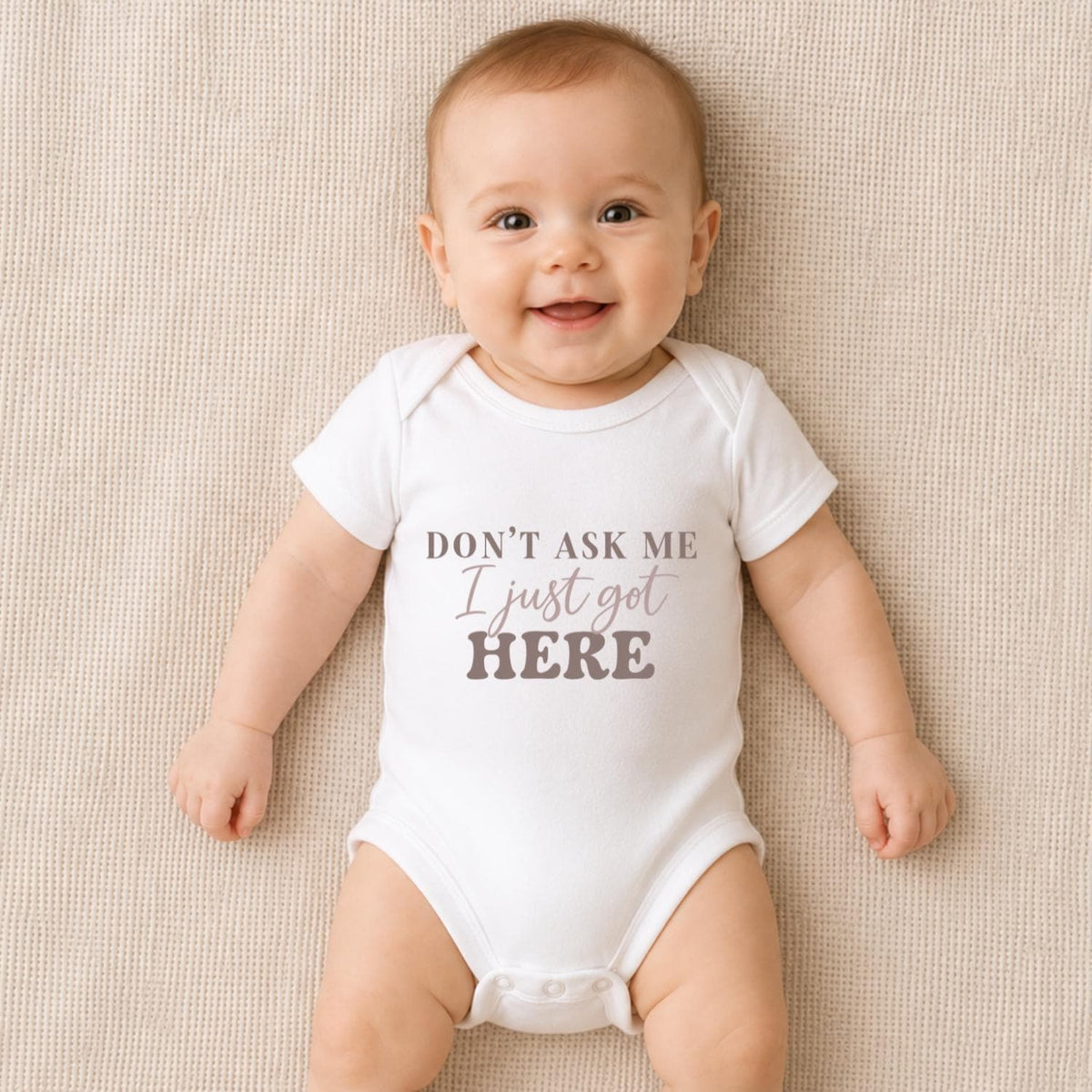 Don't Ask Me I Just Got Here Baby Vest