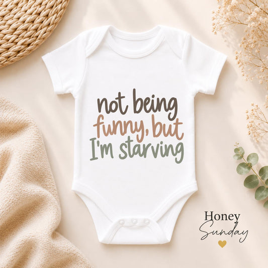 Not Being Funny But I’m Starving Baby Vest