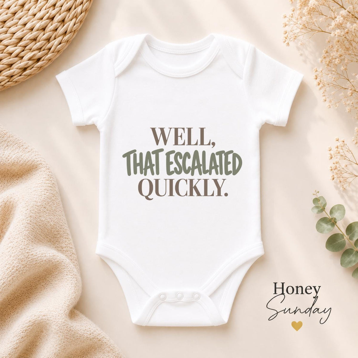 Well That Escalated Quickly Baby Vest