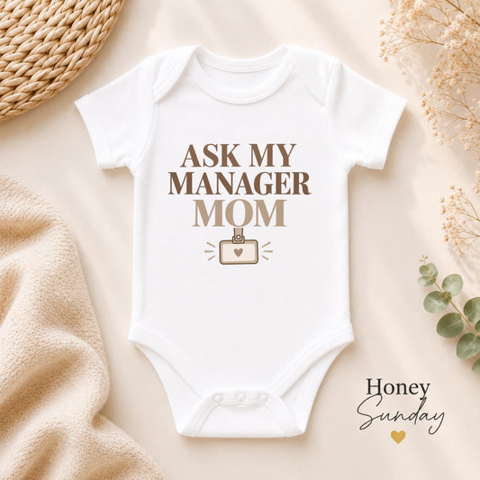 Ask My Manager Mom Baby Vest
