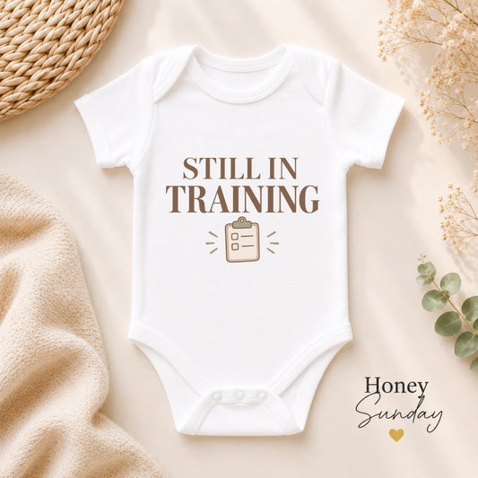 Still in Training Baby Vest